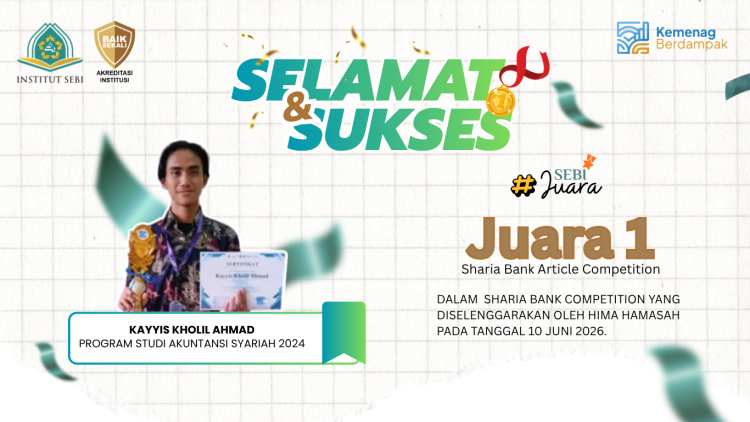 Juara 1, Sharia Bank Article Competition, Sharia Bank Competition yang diselenggarakan oleh Hima HAMASAH pada tanggal 10 Juni 2026.